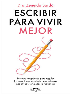 cover image of Escribir para vivir mejor